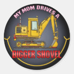 My Mom Drives A Digger Shovel Kids Sticker