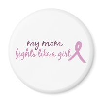 My mom fights like a girl 2008 magnets by ifightlikeagirl My mom fights like a girl 2008 magnets