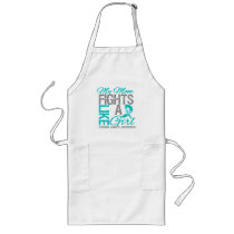My Mom Fights Like a Girl Ovarian Cancer Aprons
