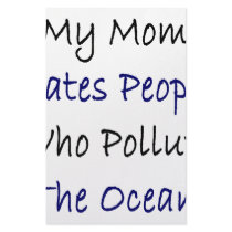 My Mom Hates People Who Pollute The Ocean stationery by Supernova23 My Mom Hates People Who Pollute The Ocean stationery