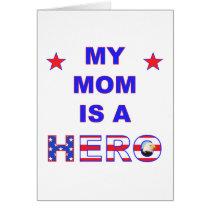 My Mom Is A Hero Card
