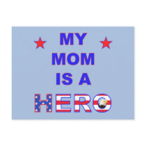 My Mom Is A Hero Post Card
