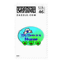 "MY MOM is a nurse"  For Nurses kids Stamp