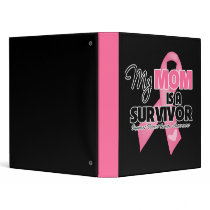 My Mom is a Survivor - Breast Cancer Binders