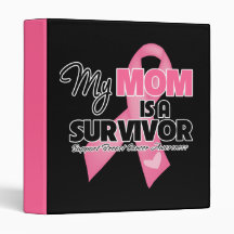 My Mom is a Survivor - Breast Cancer Binders