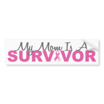 My Mom Is A Survivor (Breast Cancer Pink Ribbon) bumper stickers