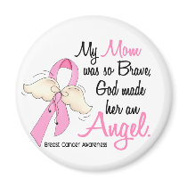 My Mom Is An Angel 2 Breast Cancer Magnets