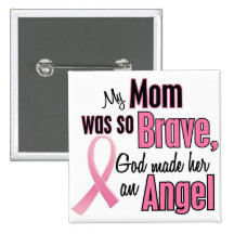 My Mom Is An Angel Breast Cancer Pin