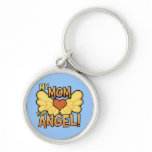 My Mom Is an Angel Keychain keychains