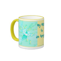 MY MOM IS AN ANGEL mugs by dequilla MY MOM IS AN ANGEL mugs