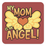 My Mom Is An Angel Square Sticker