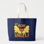 My Mom Is an Angel Tote Bag