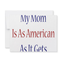 My Mom Is As American As It Gets invitations by Supernova23 My Mom Is As American As It Gets invitations
