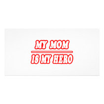 My Mom Is My Hero photo cards