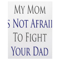 My Mom Is Not Afraid To Fight Your Dad letterhead by Supernova23 My Mom Is Not Afraid To Fight Your Dad letterhead