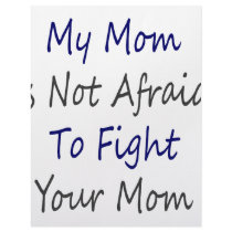 My Mom Is Not Afraid To Fight Your Mom letterhead by Supernova23 My Mom Is Not Afraid To Fight Your Mom letterhead