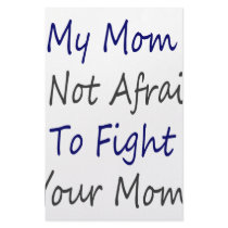 My Mom Is Not Afraid To Fight Your Mom stationery by Supernova23 My Mom Is Not Afraid To Fight Your Mom stationery