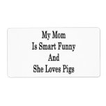 My Mom Is Smart Funny And She Loves Pigs Shipping Labels