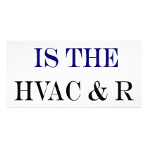 My Mom Is The HVAC & R Expert photo cards by Supernova23 My Mom Is The HVAC & R Expert photo cards