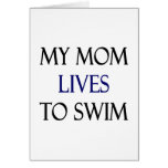 My Mom Lives To Swim Cards