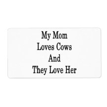 My Mom Loves Cows And They Love Her Shipping Label
