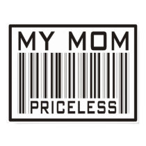 My Mom Priceless posters by TeeShirtsTShirts My Mom Priceless posters