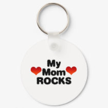My Mom Rocks keychains