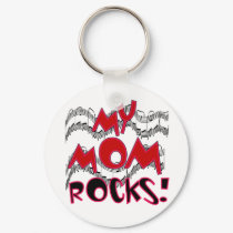 My Mom Rocks keychains