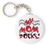 My Mom Rocks Keychain