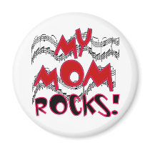My Mom Rocks magnets