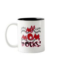 My Mom Rocks T-shirts and Gifts Mug