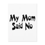 My Mom Said No postcards