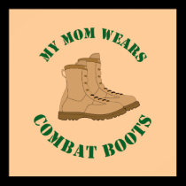 My Mom Wears Combat Boots - Poster posters