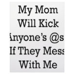 My Mom Will Kick Anyone's @ss If They Mess With Me Letterhead