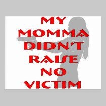 My Momma Didn’t Raise No Victim postcards