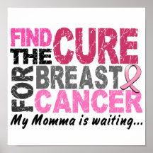 My Momma Is Waiting Breast Cancer Poster