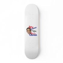 my momma voted for obama skate board deck