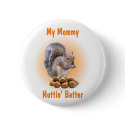 My Mommy buttons by TLArnold5 My Mommy buttons