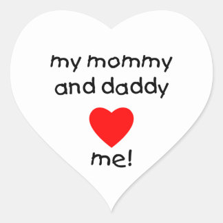 My Mommy Daddy Love Me Gifts on Zazzle