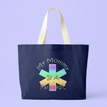 My Mommy Is A Paramedic bags