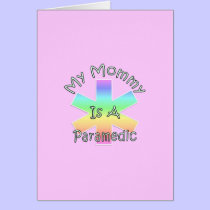 My Mommy Is A Paramedic cards