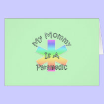 My Mommy Is A Paramedic cards