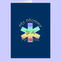 My Mommy Is A Paramedic cards