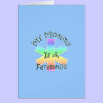 My Mommy Is A Paramedic cards