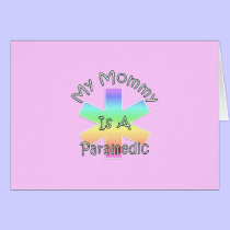 My Mommy Is A Paramedic cards