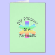 My Mommy Is A Paramedic cards