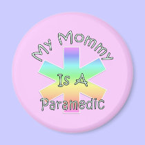 My Mommy Is A Paramedic magnets