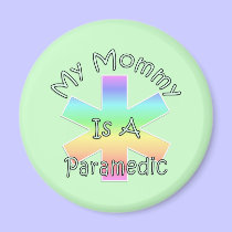 My Mommy Is A Paramedic magnets