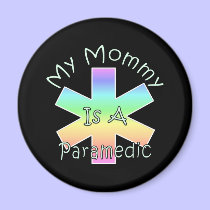 My Mommy Is A Paramedic magnets