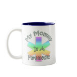 My Mommy Is A Paramedic Mug